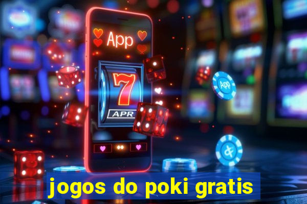 jogos do poki gratis